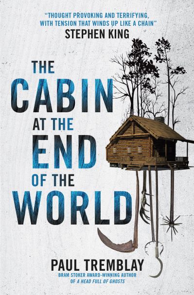 The cabin at the end of the world