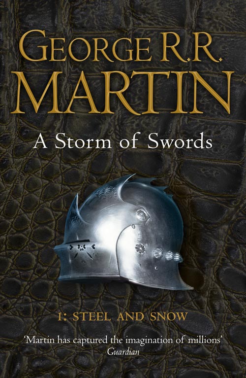 A storm of swords. Part one Steel and snow